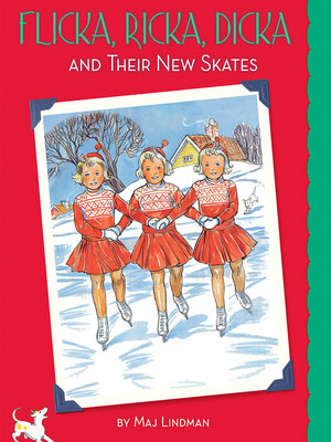 cover image of Flicka, Ricka, Dicka and Their New Skates